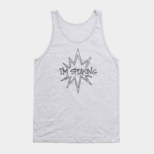 I'm Speaking Tank Top